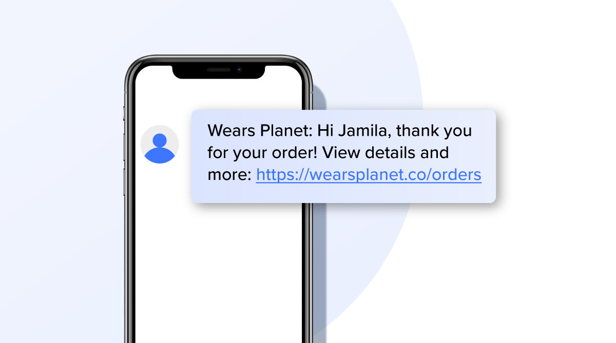 Confirm an order SMS template | A clothing company confirming a customer's shipping order via SMS 