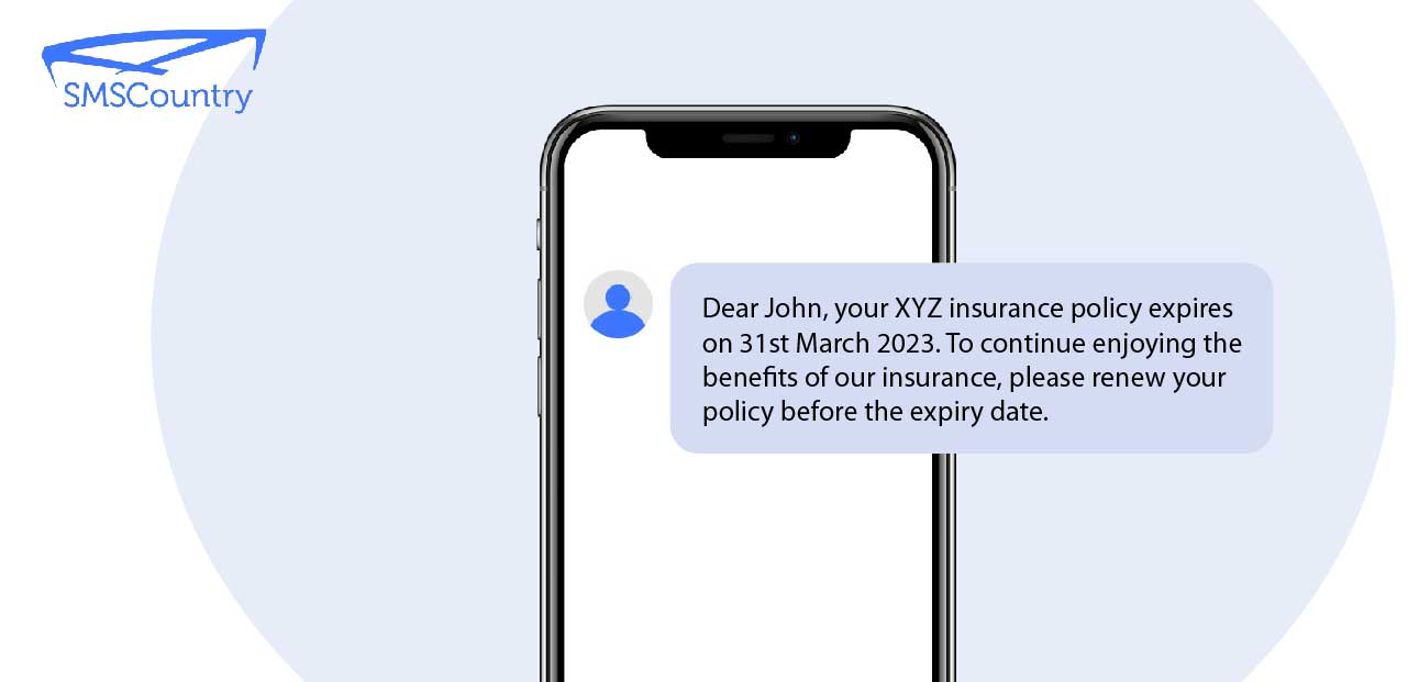 The Best SMS Templates For Financial Services | insurance policy renewal reminder SMS template